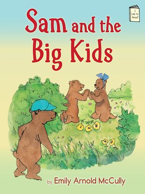 cover image of Sam and the Big Kids